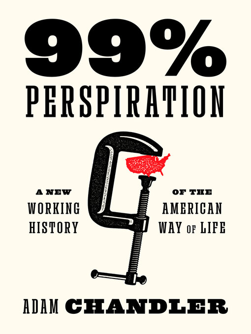 Title details for 99% Perspiration by Adam Chandler - Available